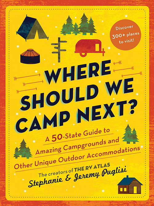 Cover image of the book Where Should we Camp Next by Jeremy and Stephanie Puglisi